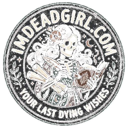 imdeadgirl.com badge: a skeleton girl with a flower crown holding a quill, scrolls and a book